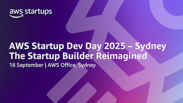 aws-startup-dev-day-sydney-2025