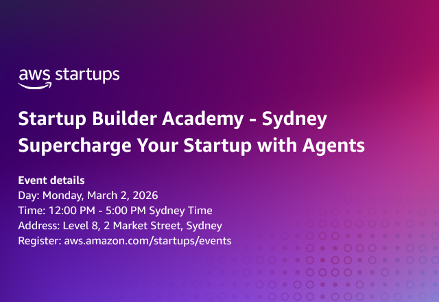 startup-builder-academy-syd-supercharge-your-startup-with-agents